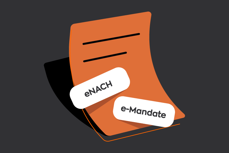 Guide to Understanding eNACH and e-Mandate